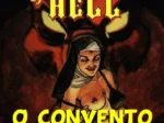 The Convent Of Hell | O Convento do Inferno (Ignacio Noe)